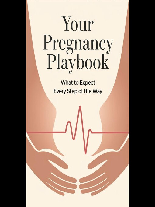 Title details for Your Pregnancy Playbook by Nestor Perkins - Available